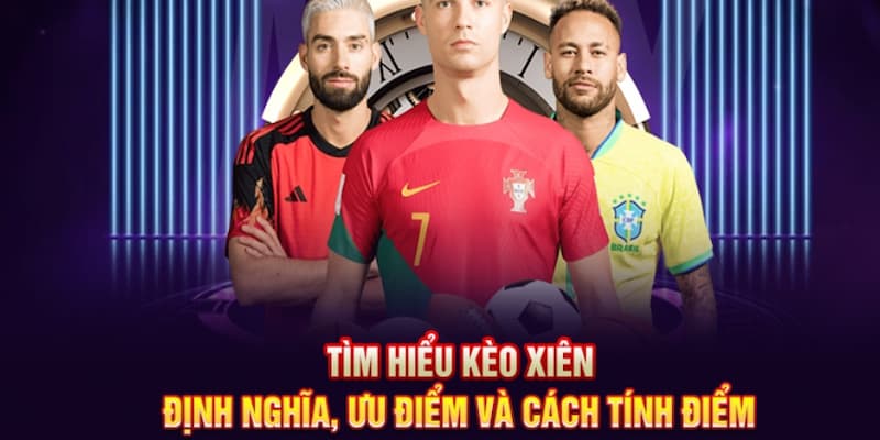 Kèo xiên bóng đá Chiến thuật chơi kèo xiên bóng đá