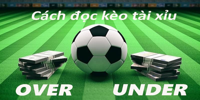 Kèo tài xỉu Phân loại kèo tài xỉu